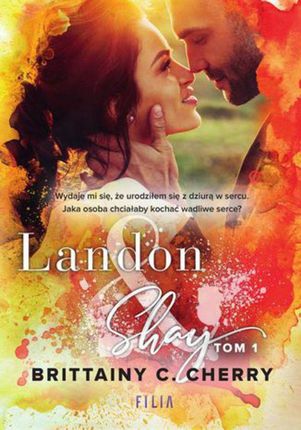 Landon &amp; Shay. Tom 1 (EPUB)