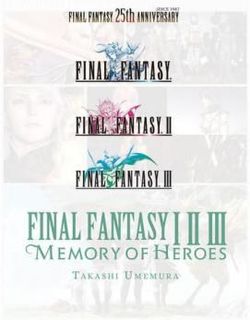 Final Fantasy I * II * III: Memory of Heroes - Literatura