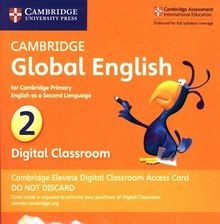 Cambridge Global English 2 Cambridge Elevate Digital Classroom Access Card