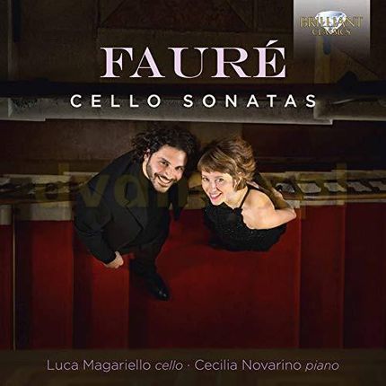 Luca Magariello & Cecilia Novarino - Faure - Cello Sonatas (CD)