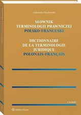 Zdjęcie Słownik terminologii prawniczej. Polsko-francuski - Dobrodzień
