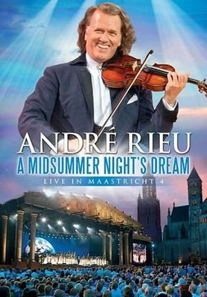 Andre Rieu - A MIDSUMMER NIGHT S DREAM - LIVE IN MAASTRICHT 4 (DVD)