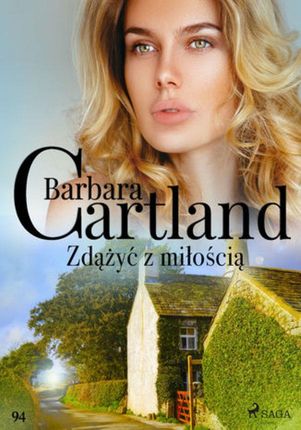 EBOOK Zdążyć z miłością - Ponadczasowe historie miłosne Barbary Cartland