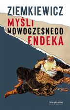 Zdjęcie Myśli nowoczesnego endeka - Siewierz