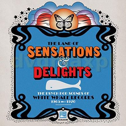 The Land Of Sensations And Delights - The Psych Pop Sounds Of White Whale Records 1965-1970 [CD]