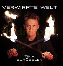 Płyta kompaktowa Tina Schussler: Verwirrte Welt [CD] - zdjęcie 1