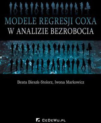 Modele regresji Coxa w analizie bezrobocia (PDF)