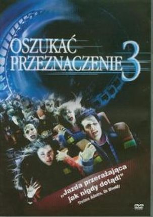 Oszukać Przeznaczenie 3 (Final Destination 3) (DVD)