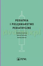 Zdjęcie Pediatria i pielęgniarstwo pediatryczne - Danuta Zarzycka, Andrzej Emeryk - Przecław