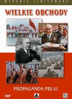 Propaganda PRL-u: Wielkie Obchody (DVD)