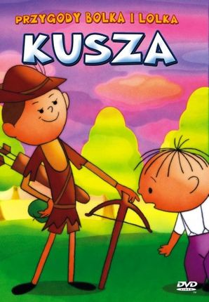 Bolek I Lolek: Kusza (DVD)