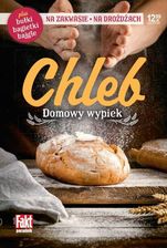 Chleb. Domowy Wypiek