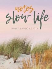 Zdjęcie Notes Slow life. Nowy sposób życia - Parczew