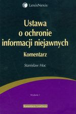 Ustawa o ochronie informacji niejawnych. Komentarz - Ceny i opinie ...