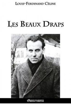 Les Beaux Draps (Celine Louis Ferdinand)