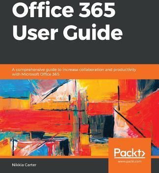 Office 365 User Guide (Carter Nikkia)