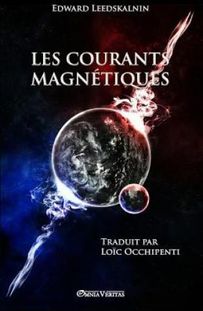 Les Courants Magnetiques (Leedskalnin Edward)