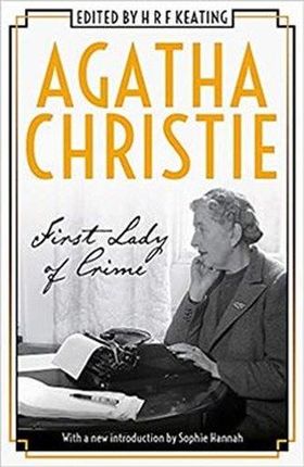 Agatha Christie: First Lady of Crime H. R. F. Keating