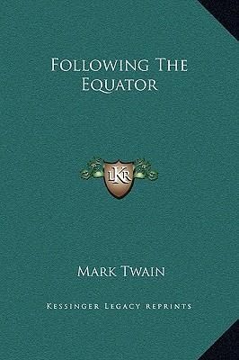 Following the Equator (Twain Mark)
