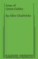 Anne of Green Gables (Chadwicke Alice)
