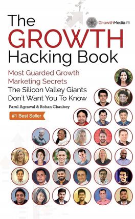 The Growth Hacking Book (Agrawal Parul)