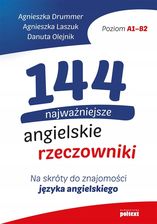 Zdjęcie 144 najważniejsze angielskie rzeczowniki. Na skróty do znajomości języka angielskiego - Częstochowa