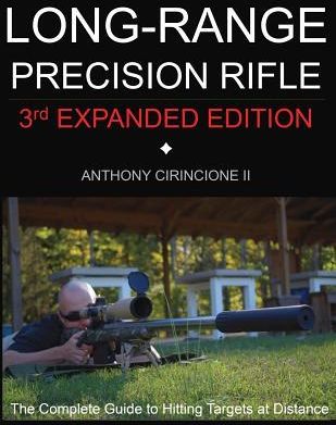Long Range Precision Rifle (Cirincione Anthony)
