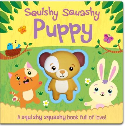 Squishy Squashy Puppy (Board book)