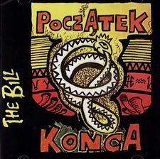 Zdjęcie The Bill: Początek końca (reedycja 2020) [CD] - Andrychów