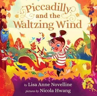 Piccadilly and the Waltzing Wind Novelline, Lisa Anne