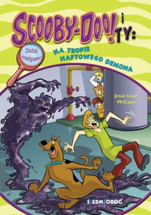 Scooby-Doo! i Ty Na tropie Naftowego Demona (EPUB)