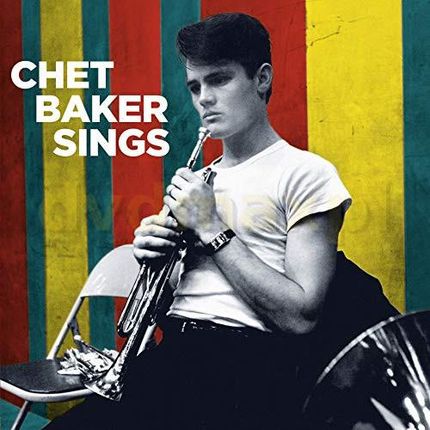 Chet Baker: Sings (+2 Bonus Tracks) (Solid Blue) [Winyl]