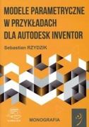 Modele parametryczne w przykład ach dla Autodesk I