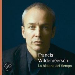 Francis Wildemeersch - La Historia Del Tiempo (CD)