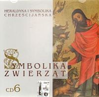 Cezary Kałużny, Elżbieta Piwowarczyk. Heraldyka i symbolika chrześcijańska. Symbolika zwierząt (Audiobook)