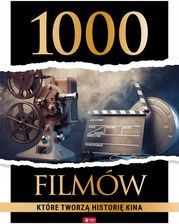 1000 filmów, które tworzą historię kina - Encyklopedie i leksykony