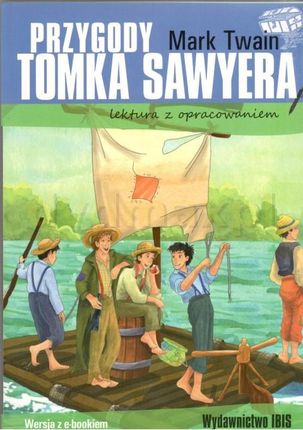 Przygody Tomka Sawyera. Lektura Z Opracowaniem - Mark Twain