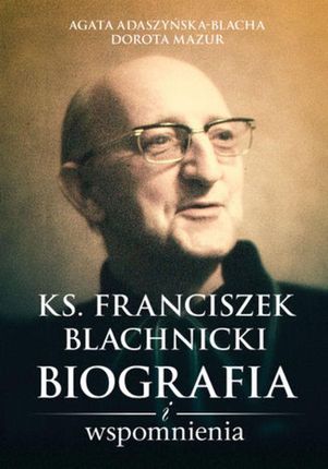 Ks. Franciszek Blachnicki (EPUB)