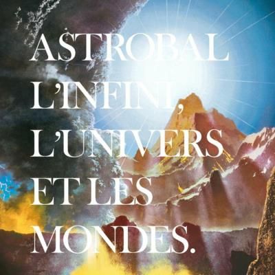 Astrobal - L'infini, L'univers Et (CD)