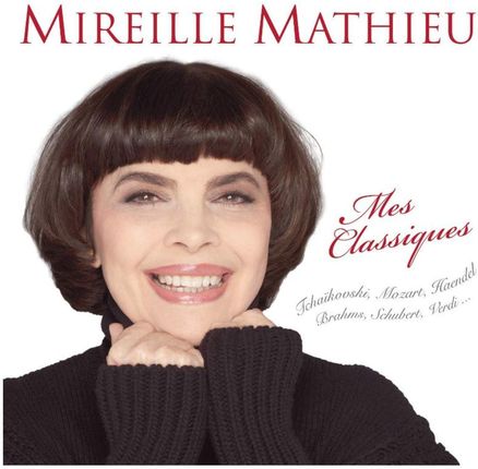Mireille Mathieu - Mes Classiques (CD)