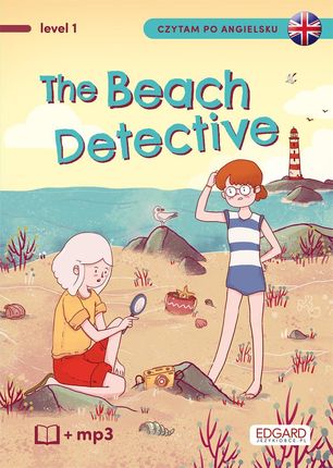 Plażowy Detektyw /The Beach Detective. Czytam po angielsku - Kaja Makowska