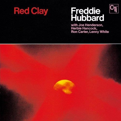 Freddie Hubbard Red Clay CT 6001 オリジナル Freddie Hubbard Red Clay CT 6001 オリジナル Freddie Hubbard