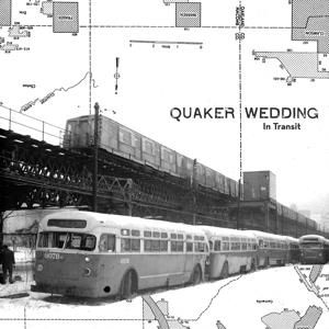 Quaker Wedding - In Transit (Winyl)