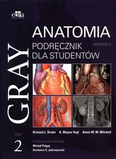 Zdjęcie Gray Anatomia. Podręcznik dla studentów. Tom 2 - Karpacz