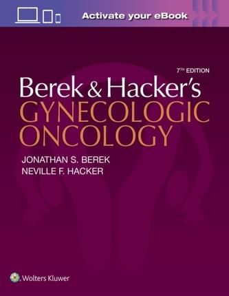 Berek and Hacker\'s Gynecologic Oncology Berek, Jonathan S.