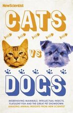 Literatura obcojęzyczna Cats vs Dogs New Scientist - zdjęcie 1