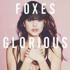 Płyta kompaktowa Foxes - Glorious (CD) - zdjęcie 1