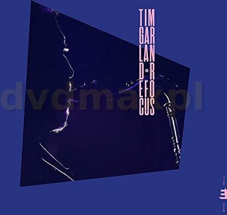 Tim Garland: ReFocus [Winyl]