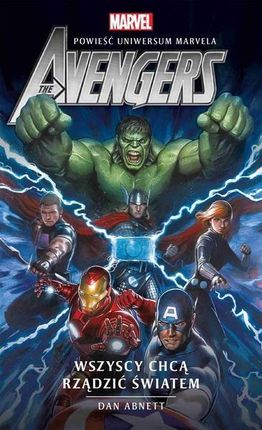 Marvel: The Avengers. Wszyscy chcą rządzić światem (EPUB)