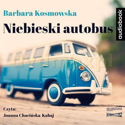 Niebieski autobus - Barbara Kosmowska [AUDIOBOOK]